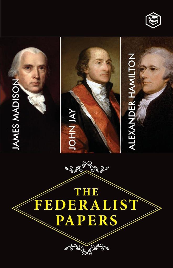 The Federalist Papers