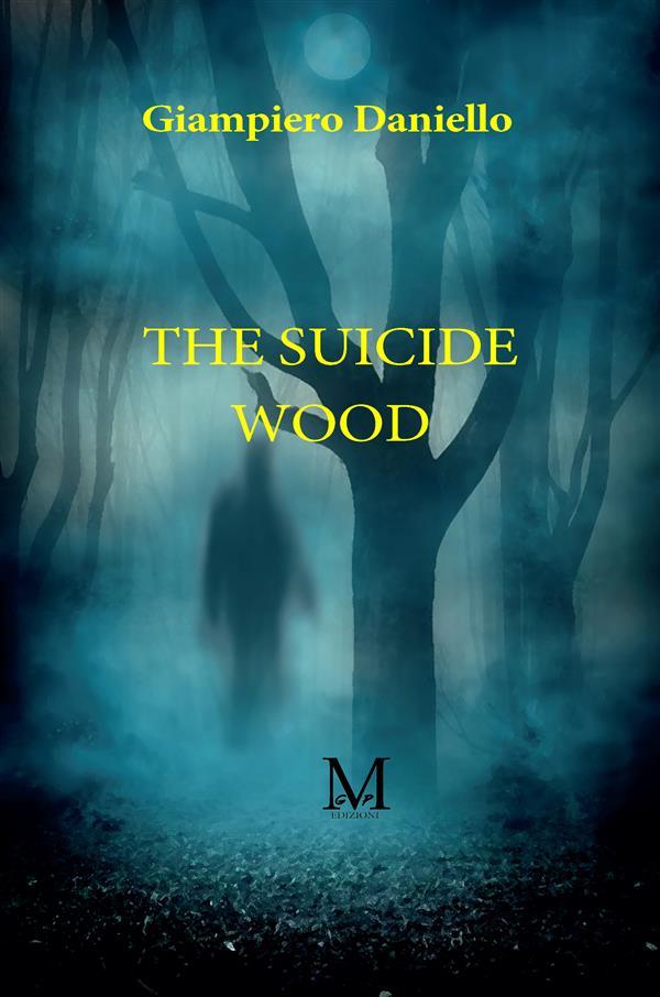 The suicide wood