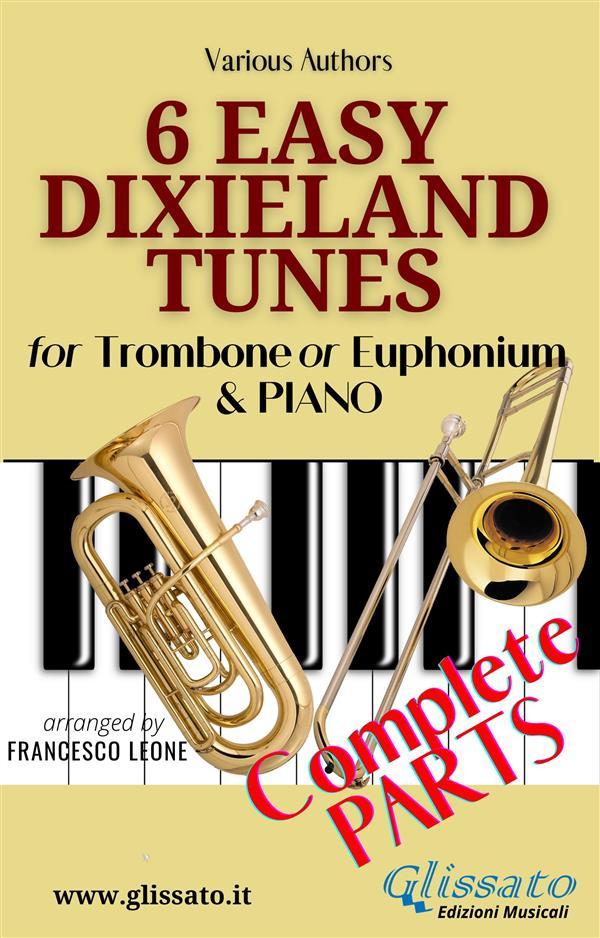 6 Easy Dixieland Tunes - Trombone/Euph & Piano (complete)