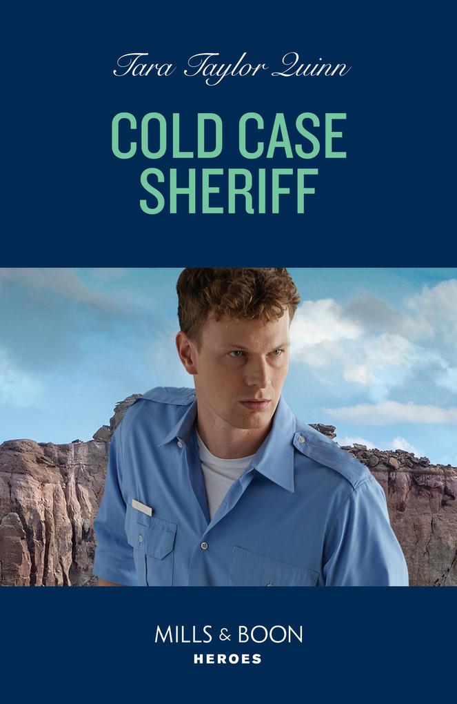Cold Case Sheriff (Sierra‘s Web Book 5) (Mills & Boon Heroes)