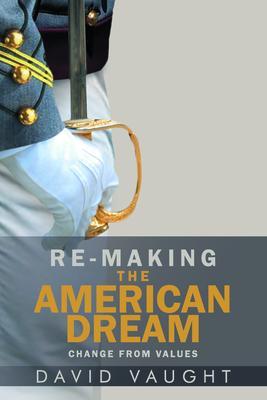 Re-Making the American Dream