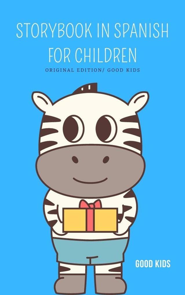 Storybook in Spanish for Children (Good Kids #1)