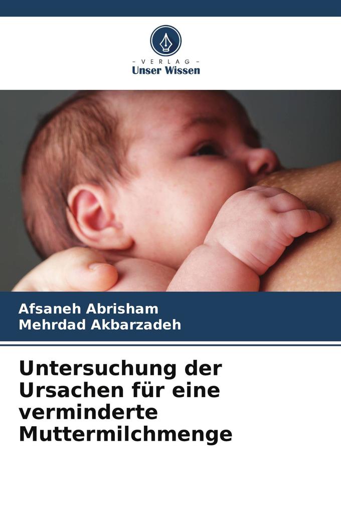 Untersuchung der Ursachen für eine verminderte Muttermilchmenge