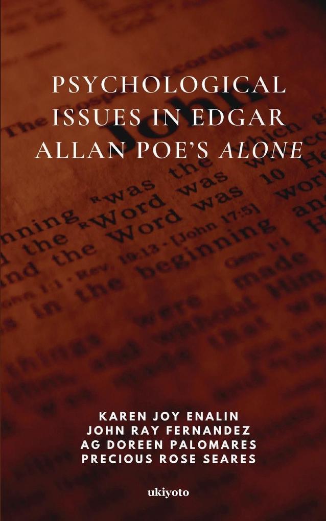 Psychological Issues in Edgar Allan Poe‘s Alone