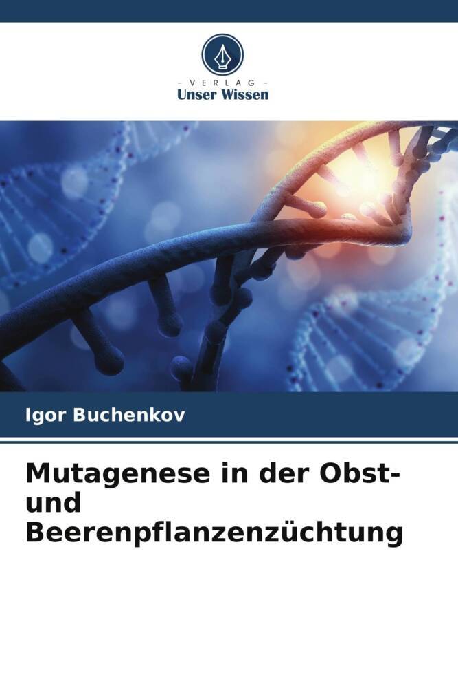 Mutagenese in der Obst- und Beerenpflanzenzüchtung
