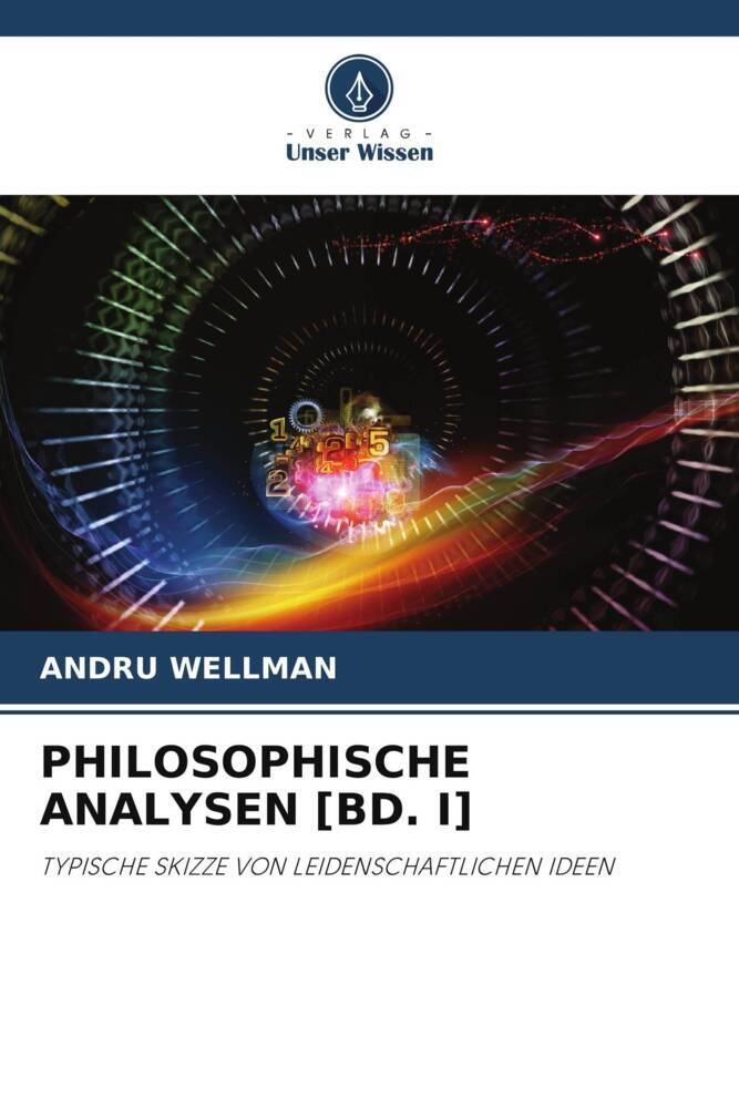 PHILOSOPHISCHE ANALYSEN [BD. I]