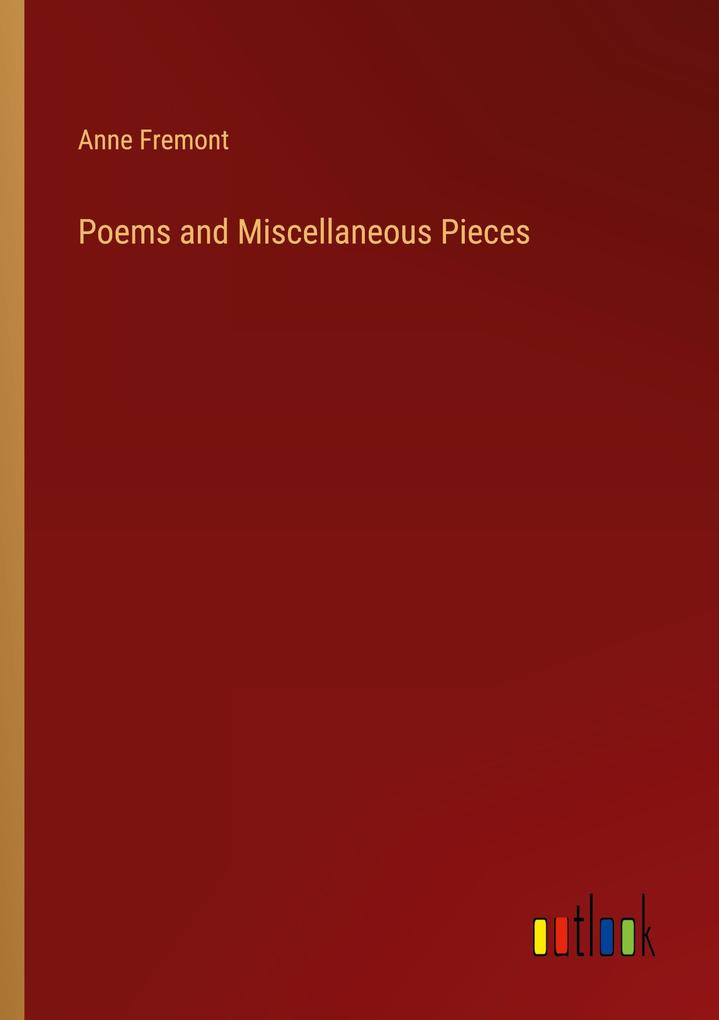 Poems and Miscellaneous Pieces