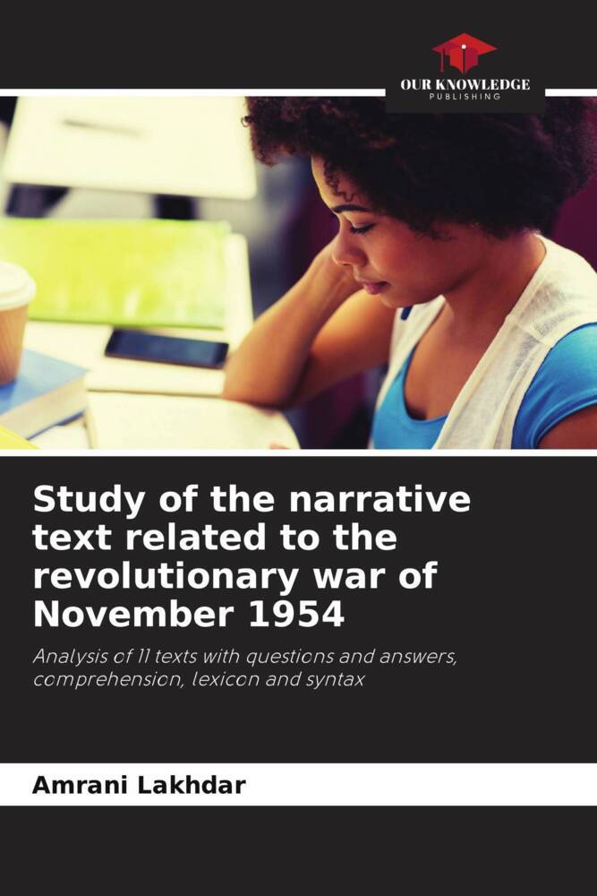 Study of the narrative text related to the revolutionary war of November 1954