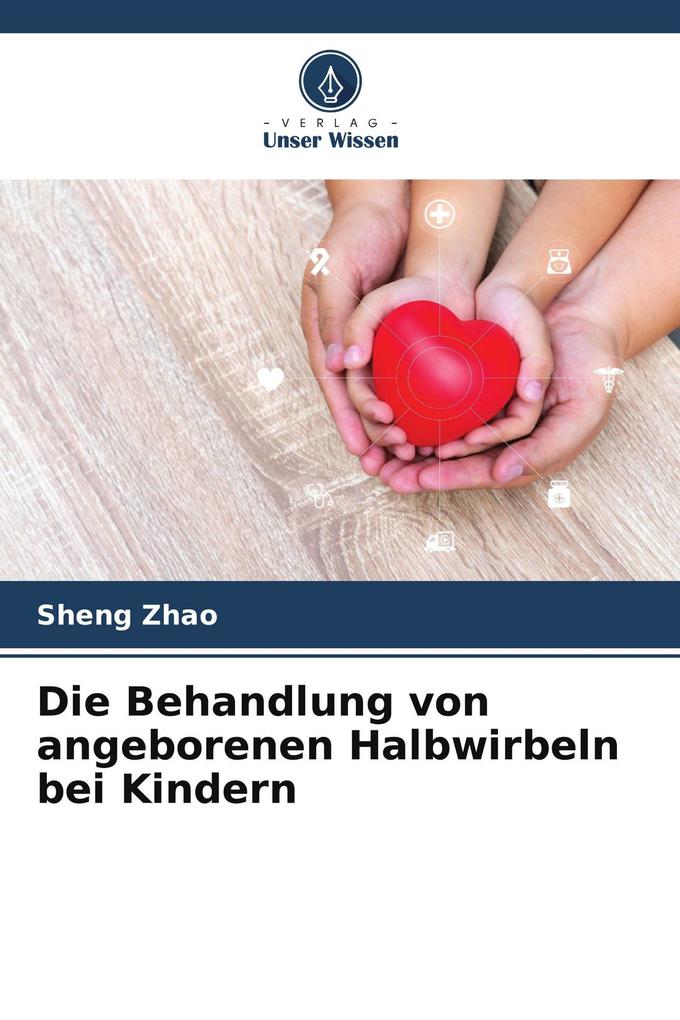 Die Behandlung von angeborenen Halbwirbeln bei Kindern