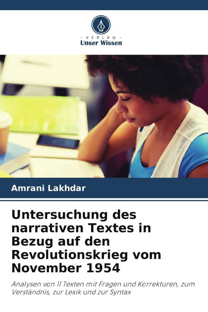 Untersuchung des narrativen Textes in Bezug auf den Revolutionskrieg vom November 1954