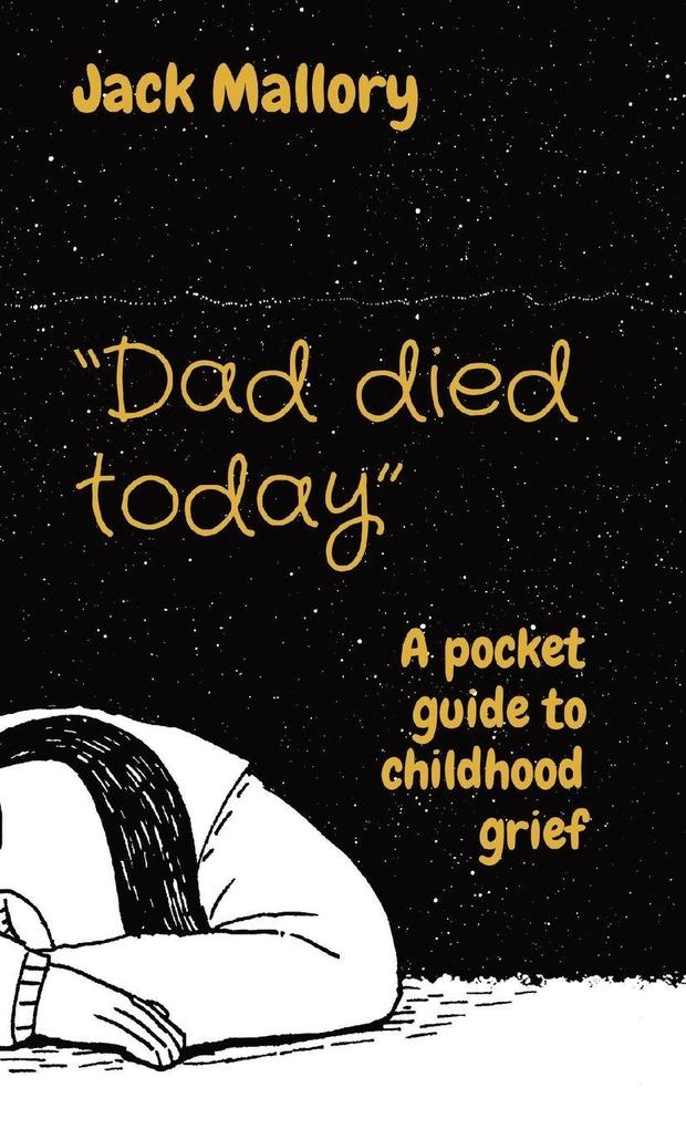 'Dad died today'