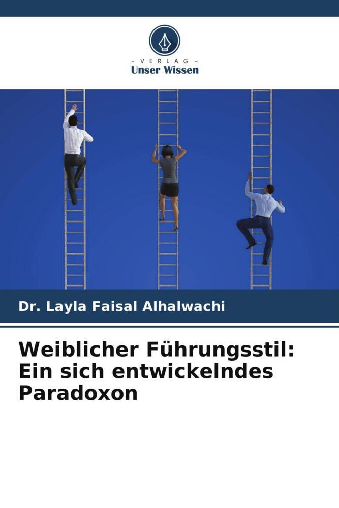 Weiblicher Führungsstil: Ein sich entwickelndes Paradoxon