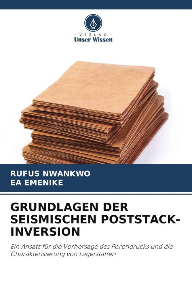 GRUNDLAGEN DER SEISMISCHEN POSTSTACK-INVERSION