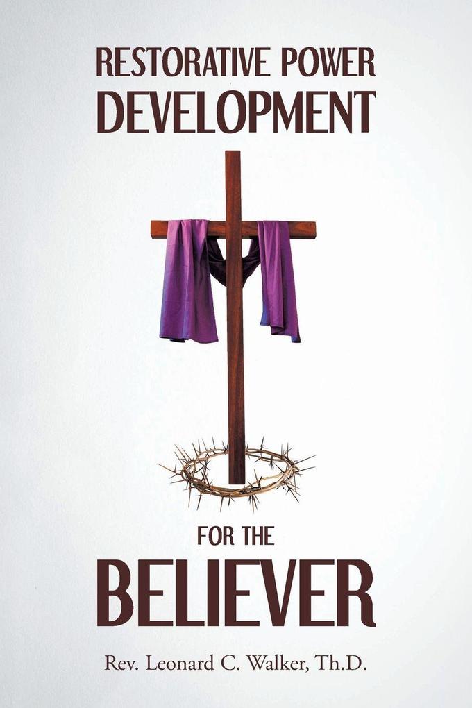 Restorative Power Development for the Believer