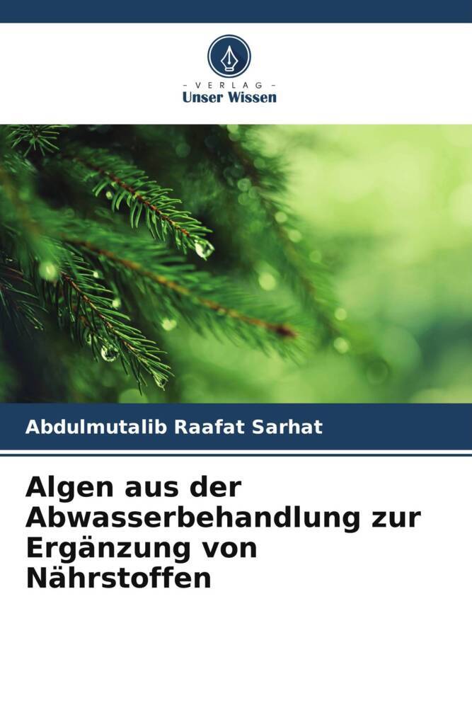 Algen aus der Abwasserbehandlung zur Ergänzung von Nährstoffen