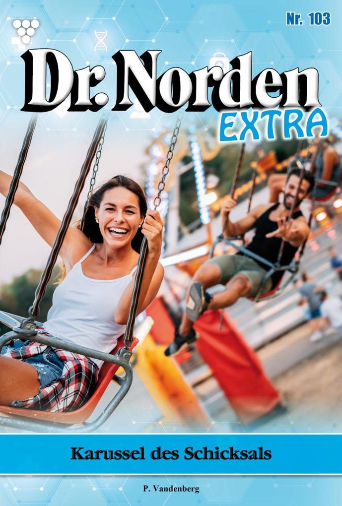 Dr. Norden Extra 103 - Arztroman
