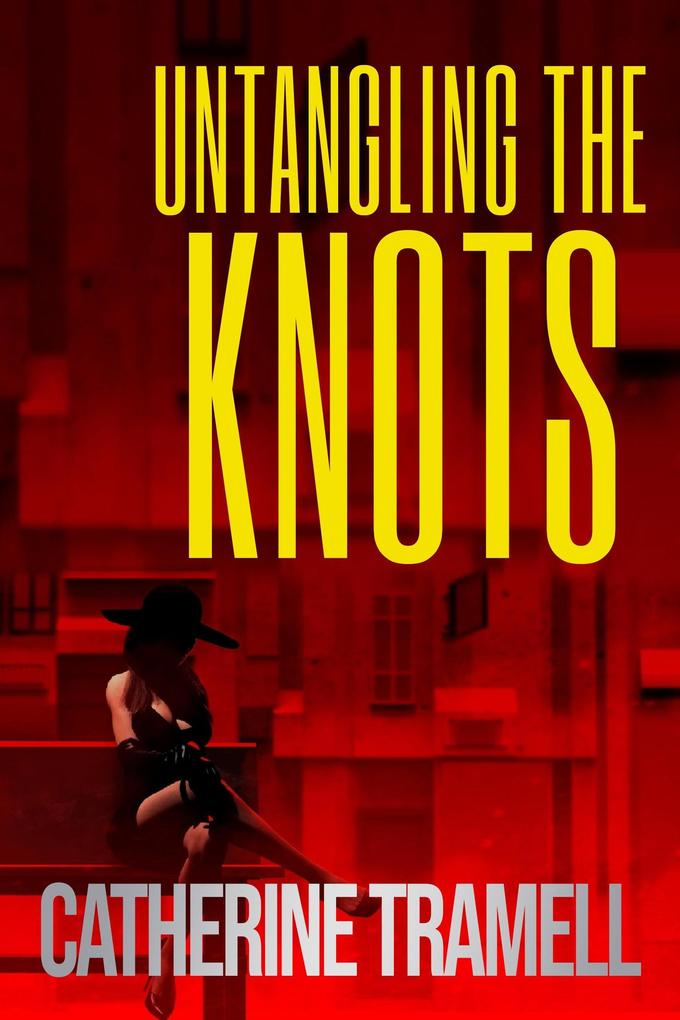 Untangling The Knots (Tempted #3)