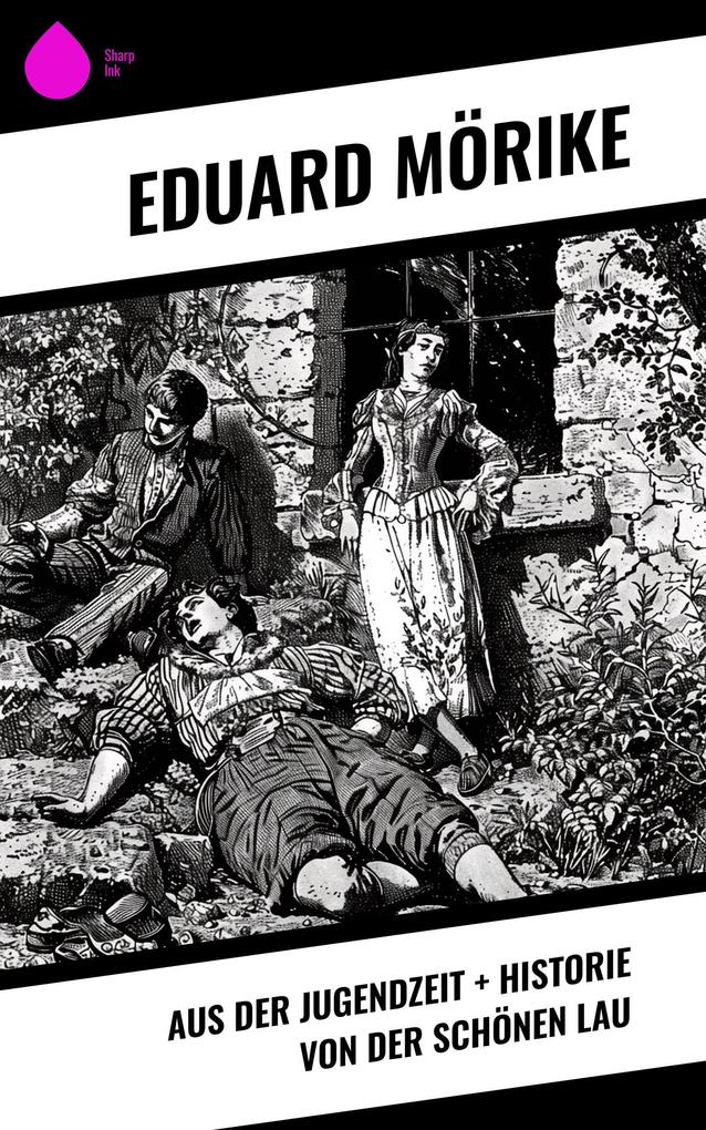 Aus der Jugendzeit + Historie von der schönen Lau