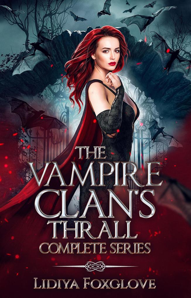The Vampire Clan‘s Thrall Complete Series