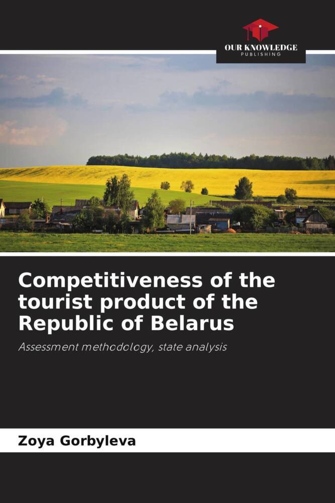 Competitiveness of the tourist product of the Republic of Belarus