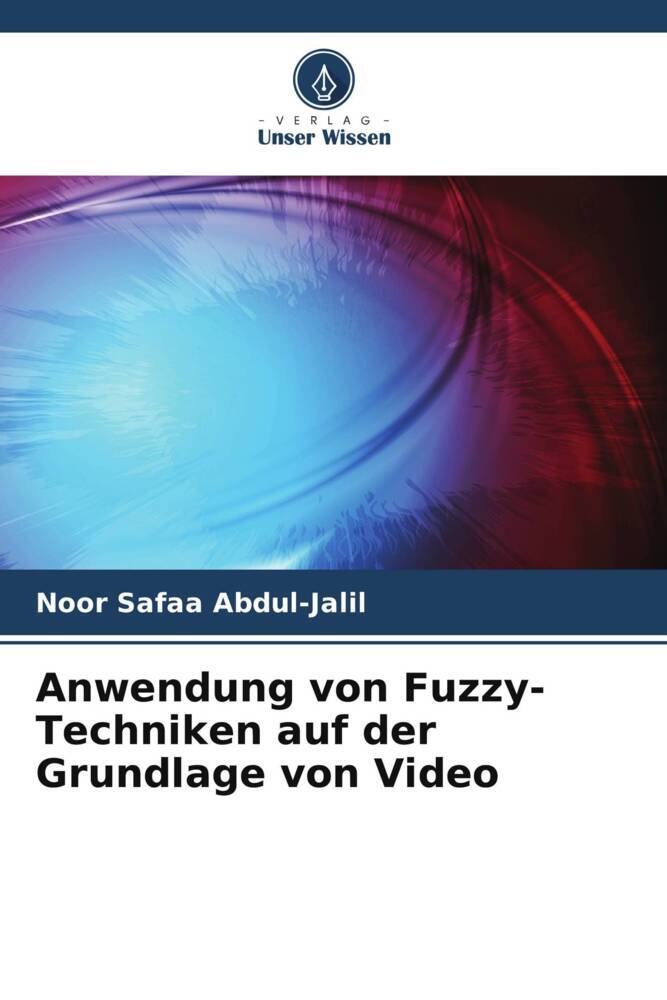 Anwendung von Fuzzy-Techniken auf der Grundlage von Video