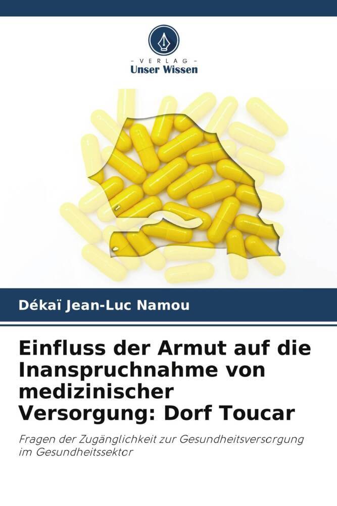 Einfluss der Armut auf die Inanspruchnahme von medizinischer Versorgung: Dorf Toucar