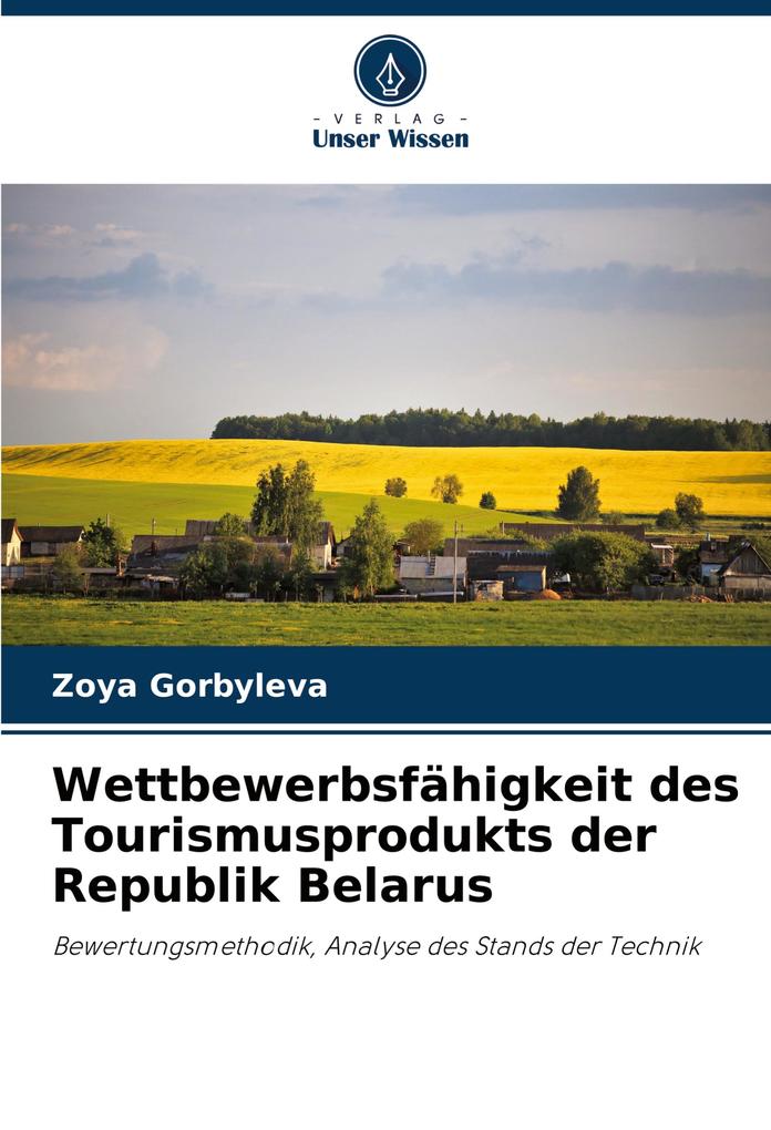 Wettbewerbsfähigkeit des Tourismusprodukts der Republik Belarus