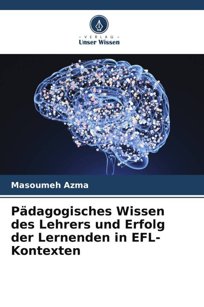 Pädagogisches Wissen des Lehrers und Erfolg der Lernenden in EFL-Kontexten