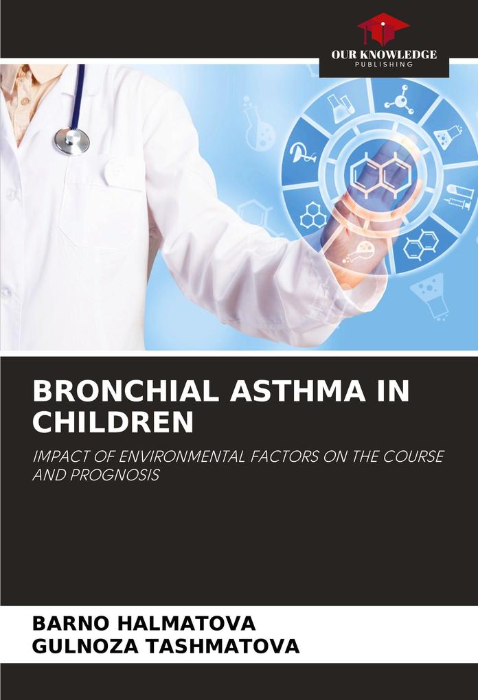 BRONCHIAL ASTHMA IN CHILDREN