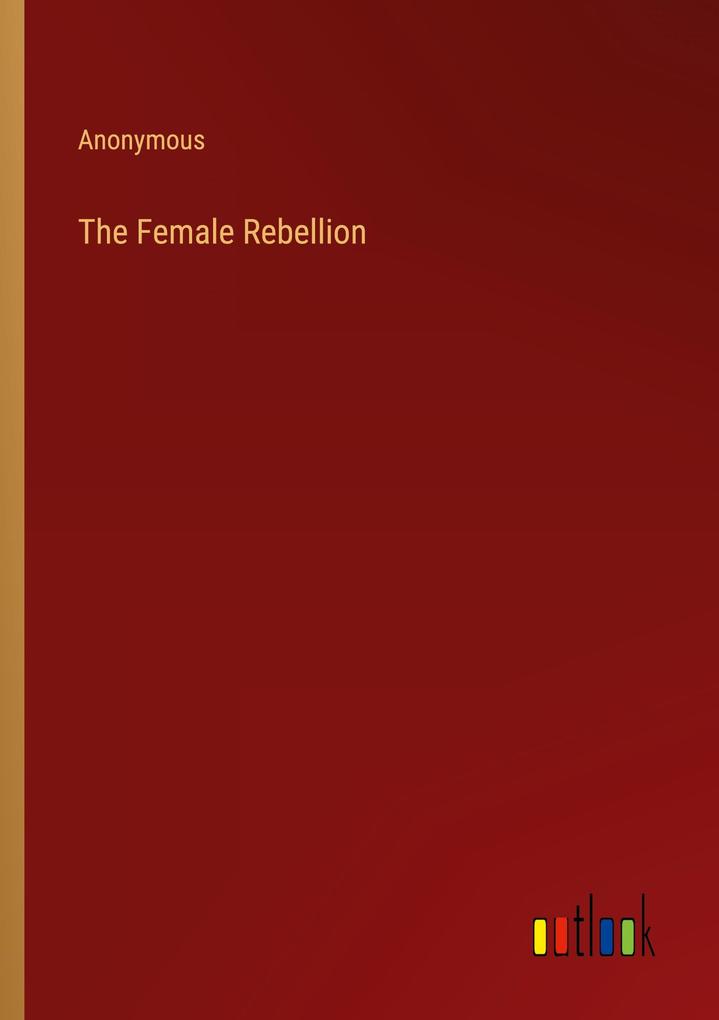 The Female Rebellion