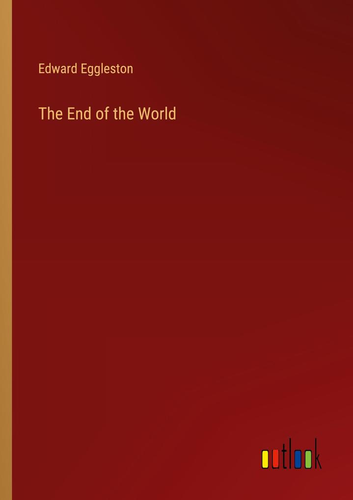 The End of the World
