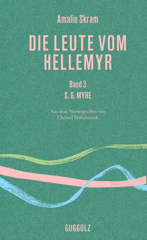 Die Leute vom Hellemyr Band 3
