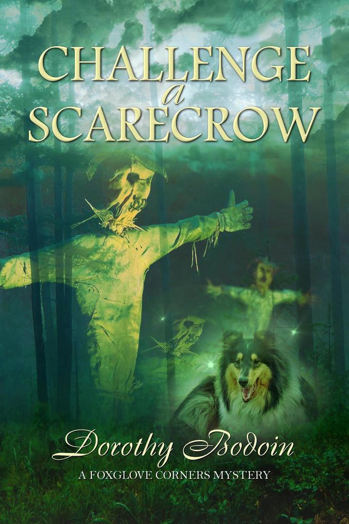 Challenge a Scarecrow (A Foxglove Corners Mystery #29)
