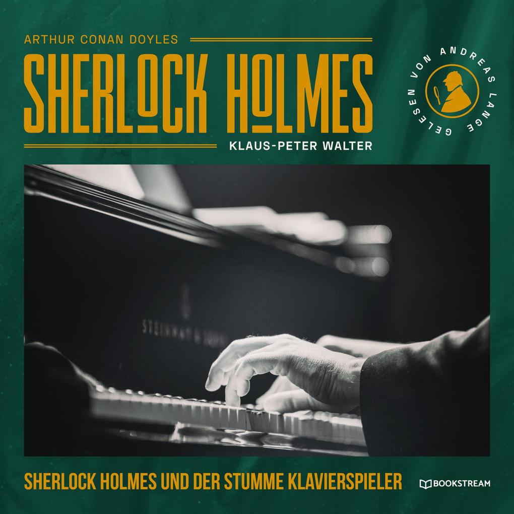 Sherlock Holmes und der stumme Klavierspieler