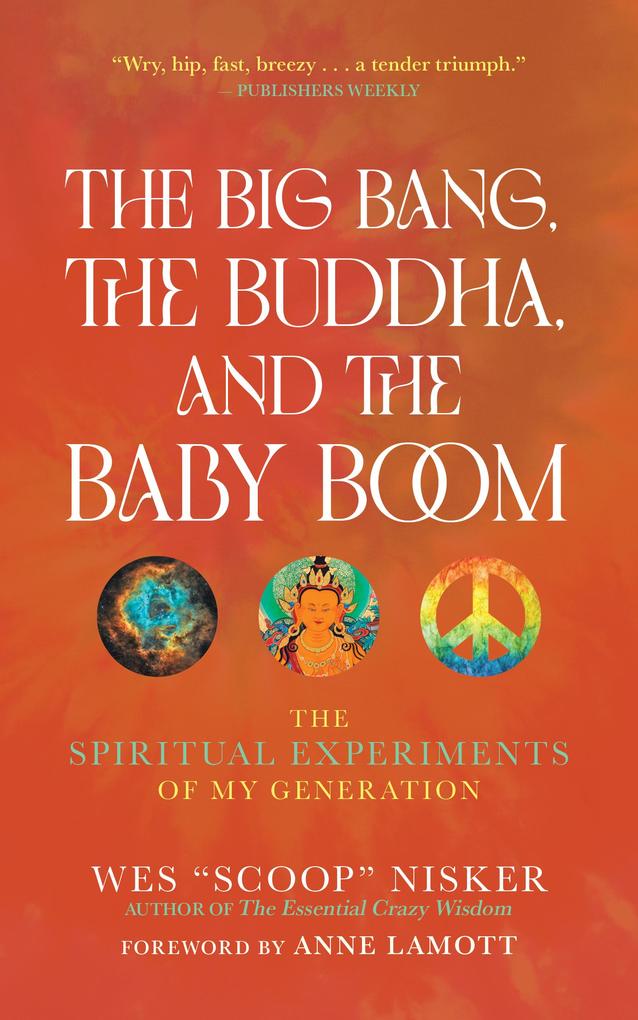 The Big Bang the Buddha and the Baby Boom