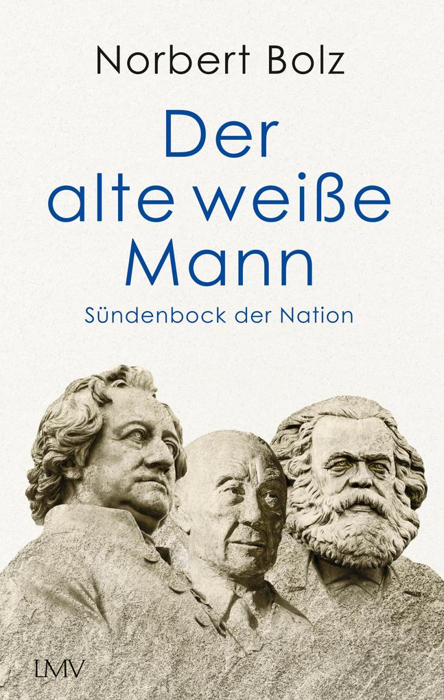 LangenMueller Verlag Der Alte Weiße Mann