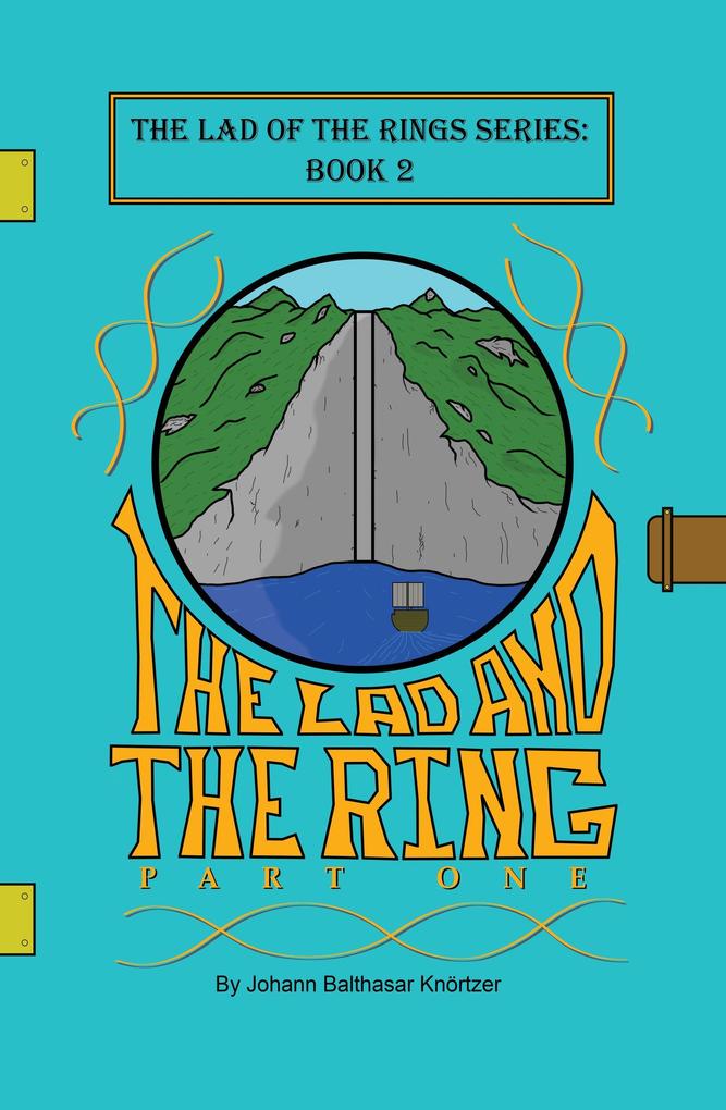The Lad and the Ring (The Lad of the Rings #2)