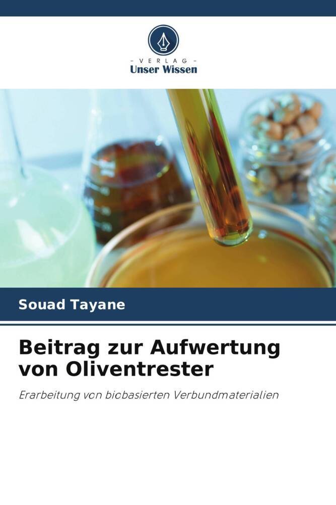 Beitrag zur Aufwertung von Oliventrester