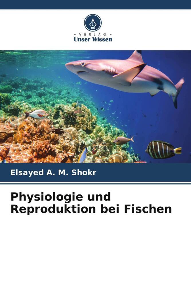Physiologie und Reproduktion bei Fischen