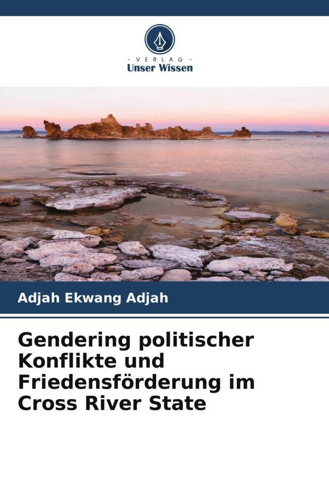Gendering politischer Konflikte und Friedensförderung im Cross River State