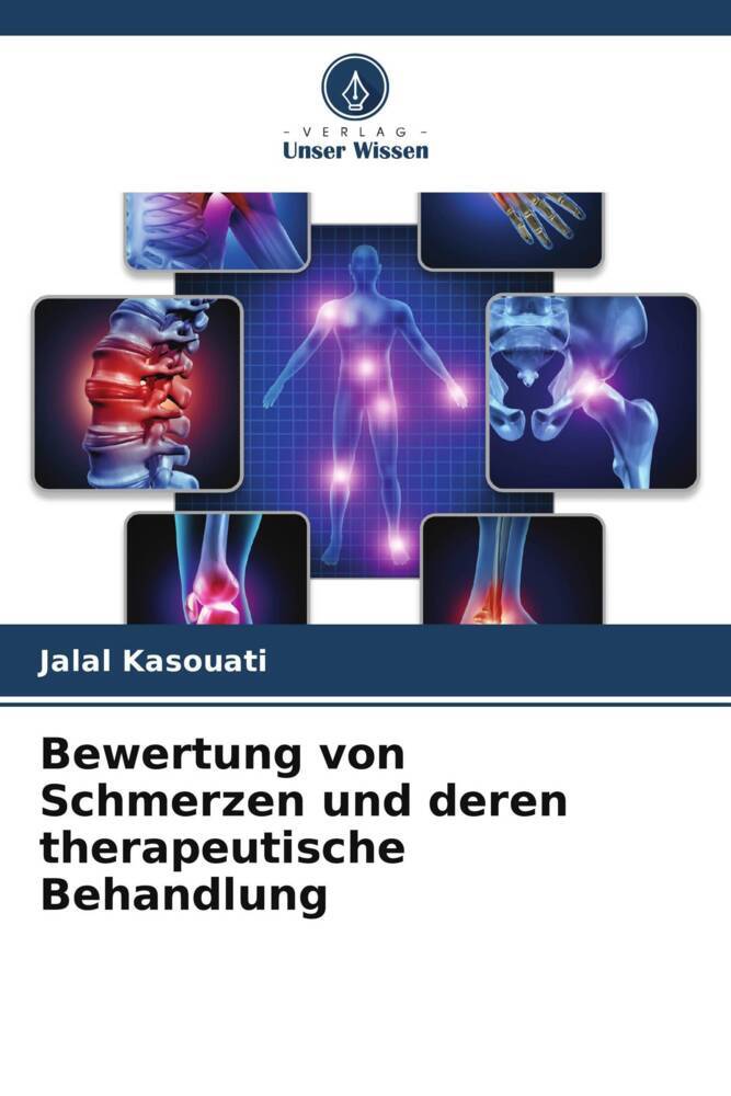 Bewertung von Schmerzen und deren therapeutische Behandlung