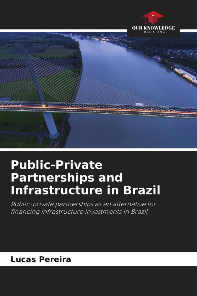 Public-Private Partnerships and Infrastructure in Brazil