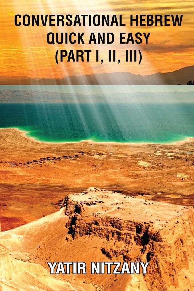 Conversational Hebrew Quick and Easy - Part 1 2 and 3