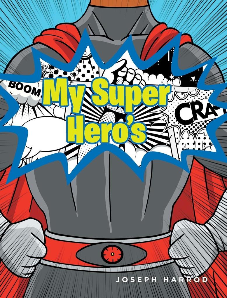 My Super Hero‘s