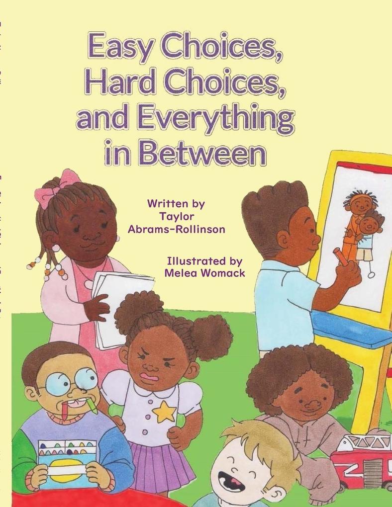Easy Choices Hard Choices and Everything in Between