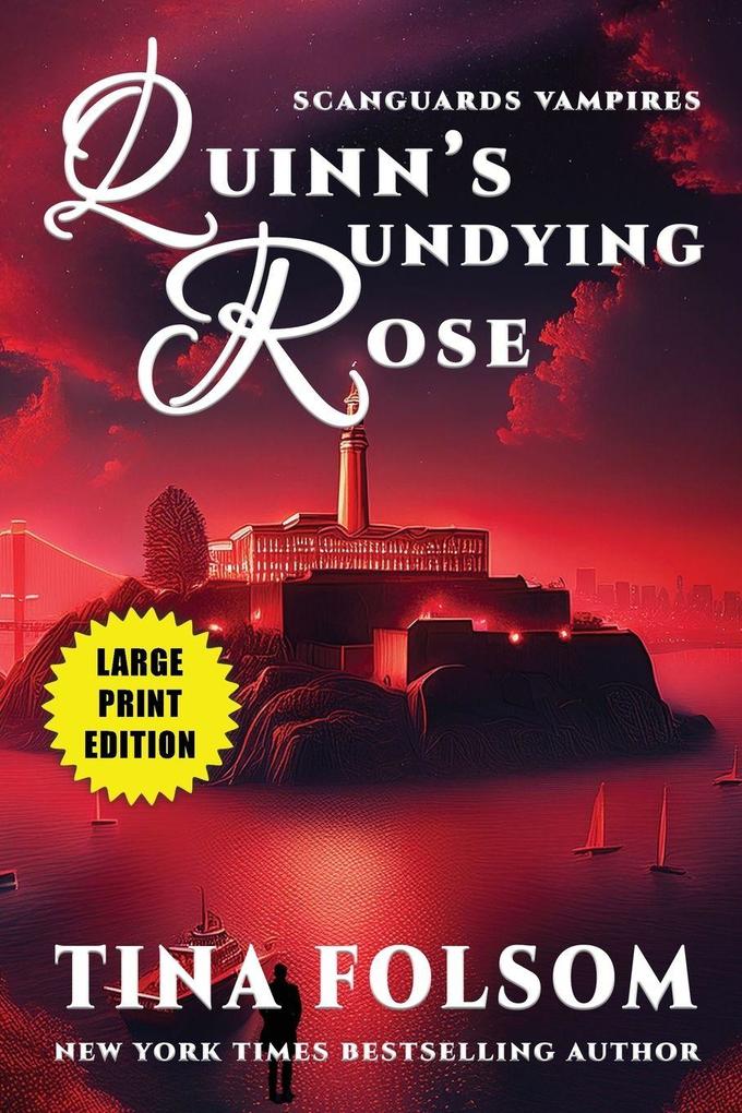 Quinn's Undying Rose (Scanguards Vampires #6)