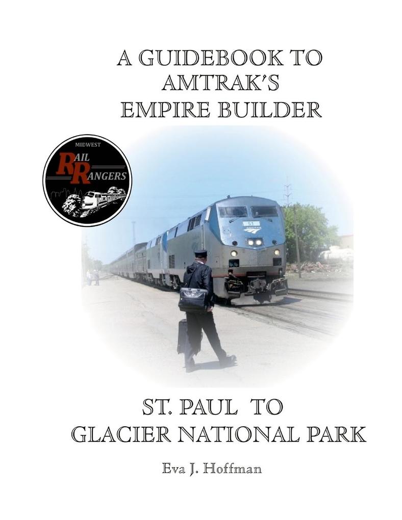 A GUIDEBOOK TO AMTRAK'S® EMPIRE BUILDER