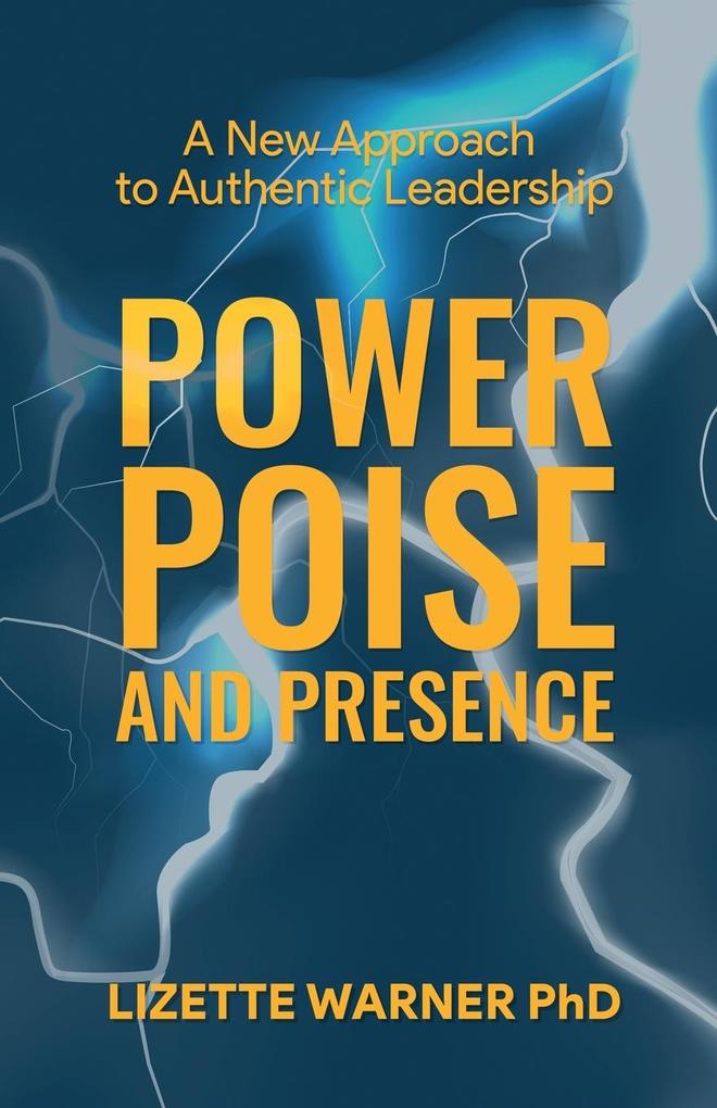 Power Poise and Presence