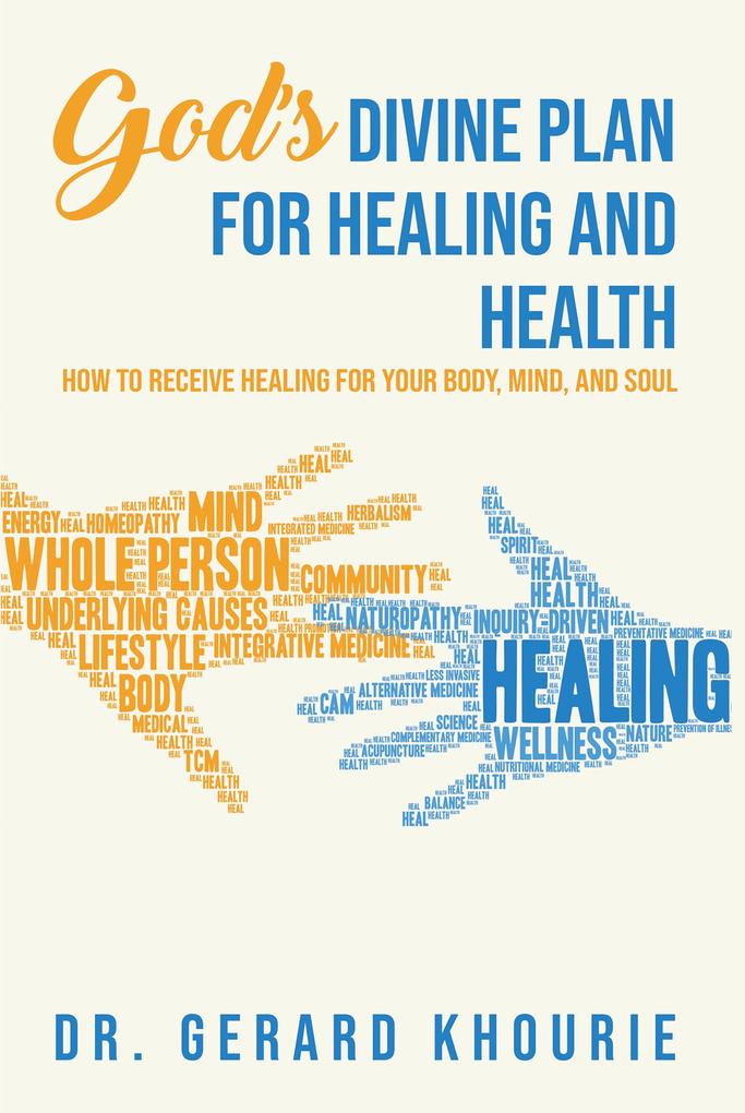 God‘s Divine Plan For Healing and Health