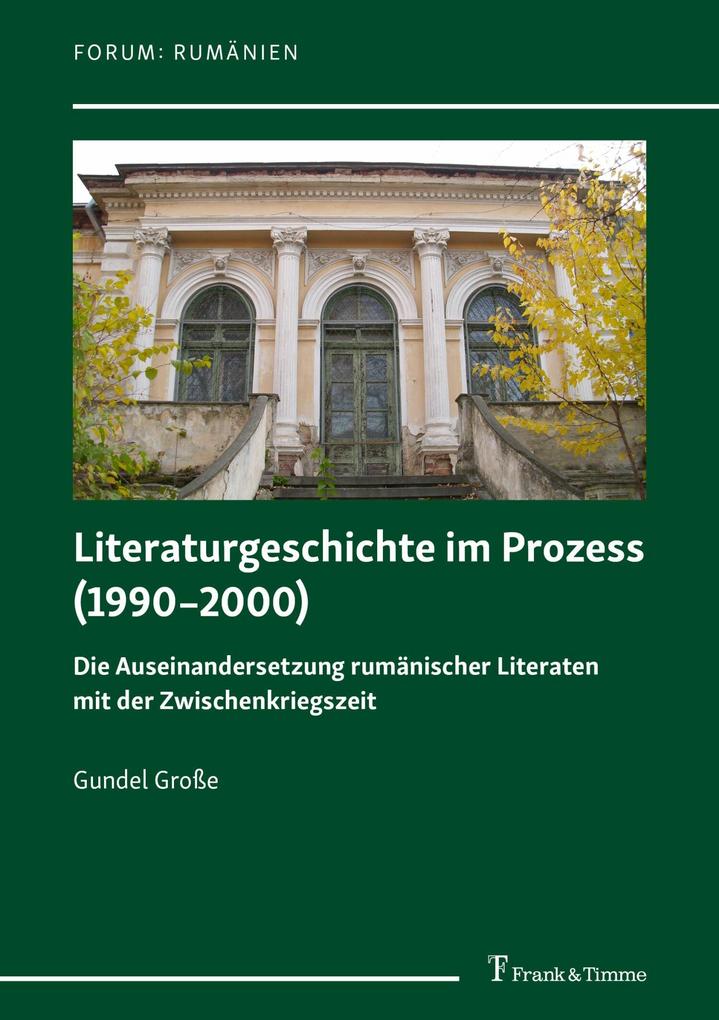 Literaturgeschichte im Prozess (1990-2000)
